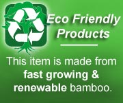 Eco Friendly Bamboo